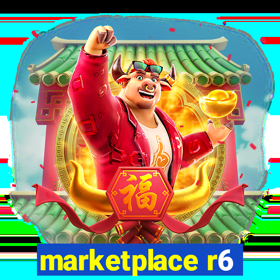 marketplace r6